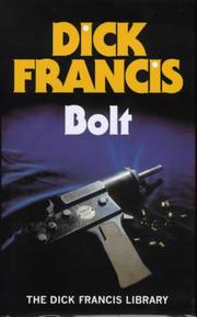 Cover of: Bolt (Dick Francis Library)