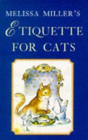 Cover of: Melissa Miller's Etiquette for Cats