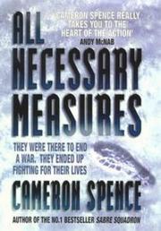 Cover of: All Necessary Measures | Cameron Spence