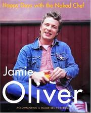 Cover of: Happy Days with the Naked Chef by Jamie Oliver
