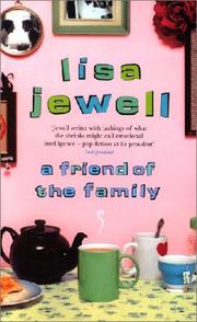 Cover of: A Friend of the Family by Lisa Jewell