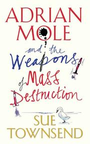 Adrian Mole and the weapons of mass destruction by Sue Townsend