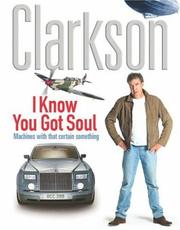 I Know You Got Soul by Jeremy Clarkson