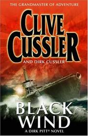 Cover of: Black Wind by Clive Cussler, Dirk Cussler, Clive Cussler, Dirk Cussler