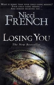 Cover of: Losing You by Nicci French