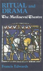 Cover of: Ritual and drama: the mediaeval theatre