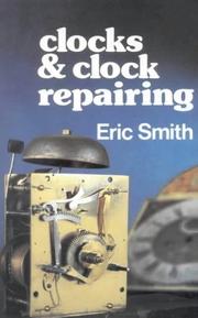 Cover of: Clocks & Clock Repairing