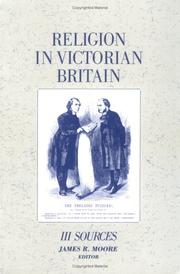 Cover of: Religion in Victorian Britain, Vol. III by James R. Moore