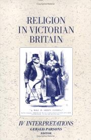 Cover of: Religion in Victorian Britain, Vol. IV: Interpretations