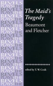 Cover of: The Maid's Tragedy: Beaumont and Fletcher (The Revels Plays)