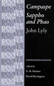 Cover of: Campaspe and Sappho and Phao: John Lyly (The Revels Plays)