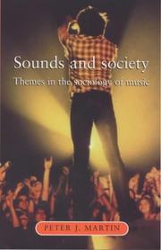 Cover of: Sounds and Society: Themes in the Sociology of Music (Music and Society)