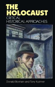 Cover of: The Holocaust by Donald Bloxham, Tony Kushner