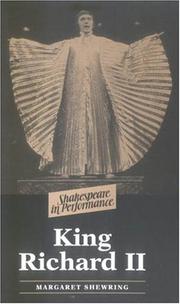 Cover of: King Richard II (Shakespeare in Performance)