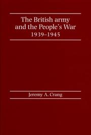 Cover of: The British Army and the people's war, 1939-1945