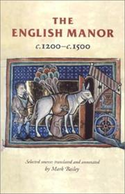Cover of: English manor, c. 1200-1500 | Bailey, Mark