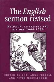 Cover of: The English Sermon Revised: Religion, Literature and History 1600-1750 (Politics, Culture and Society in Early Modern Britain)