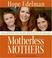 Cover of: Motherless Mothers CD