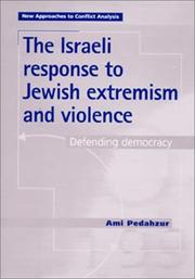Cover of: The Israeli response to Jewish extremism and violence by Ami Pedahzur