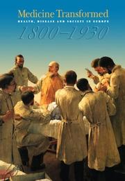 Cover of: Medicine Transformed: Health, Disease and Society in Europe 1800-1930