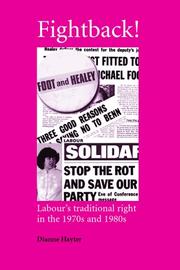 Cover of: Fightback!: Labour's Traditional Right in the 1970s and 1980s (Labour Movements Critical Studies)