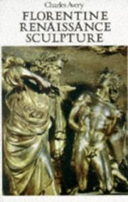 Florentine Renaissance sculpture by Charles Avery