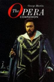 Cover of: The Opera Companion by George W. Martin, Everett Raymond Kinstler