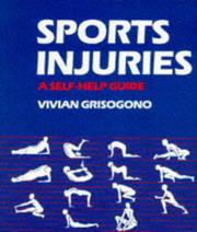 Cover of: Sports injuries: a self-help guide