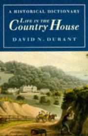 Cover of: Life in the Country House by Durant, David N.
