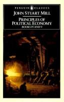 Cover of: Principles of Political Economy (Pelican classics) by John Stuart Mill