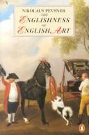 Cover of: The Englishness of English art by Nikolaus Pevsner