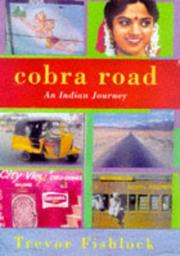 Cover of: Cobra Road: An Indian Journey