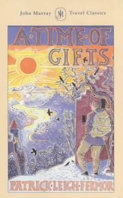 Cover of: A Time of Gifts by Patrick Leigh Fermor