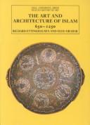 Cover of: The art and architecture of Islam 650-1250 by Richard Ettinghausen