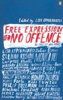 Cover of: Free expression is no offence by edited by Lisa Appignanesi.