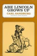 Cover of: Abe Lincoln Grows Up | Carl Sandburg