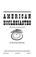 Cover of: American ecclesiastes: the stories of James Pattie
