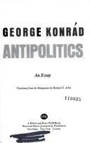 Cover of: Antipolitics: an essay