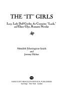 The "it" girls by Meredith Etherington-Smith, Pilcher J. Etherington-Smith