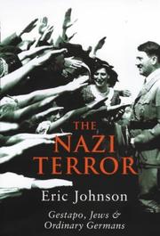 Cover of: The Nazi Terror by Eric A. Johnson