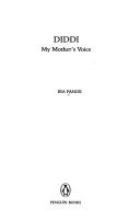 Cover of: DIDDI, My Mother's Voice by Ira Pande