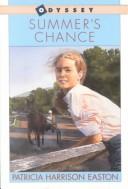 Cover of: Summer's Chance by Patricia Harrison Easton