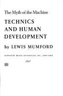 Cover of: Myth of the Machine Technician and Human Development