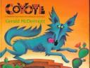 Cover of: Coyote by Gerald McDermott, Gerald McDermott