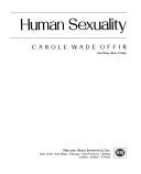 Cover of: Human sexuality by Carole Wade