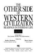 Cover of: The Other Side of Western Civilization: Readings in Everyday Life : The Ancient World to the Reformation (Other Side of Western Civilization, Vols. I&ii)