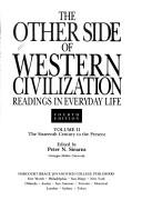 Cover of: The Other side of Western civilization: readings in everyday life