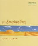 Cover of: The American Past: A Survey of American History Since 1865