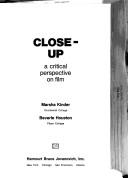 Cover of: Close-up: a critical perspective on film . [by] Marsha Kinder [and] Beverle Houston.