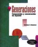 Cover of: Generaciones Text: Composición y conversación en español